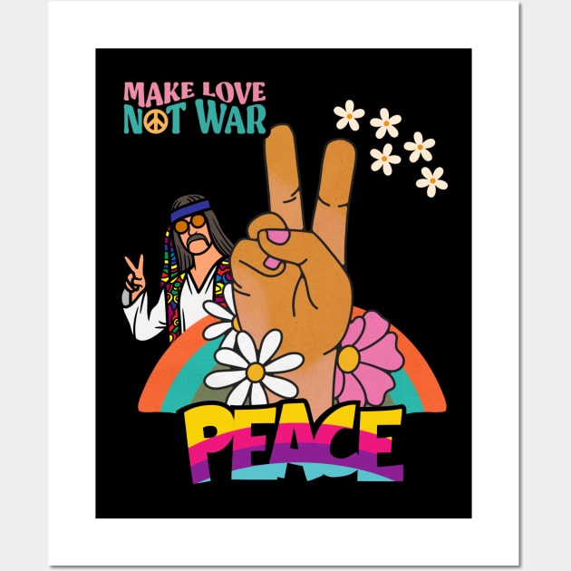 Hippie way, Hippie Lifestyle, Make Love not War Wall Art by MagicTrick